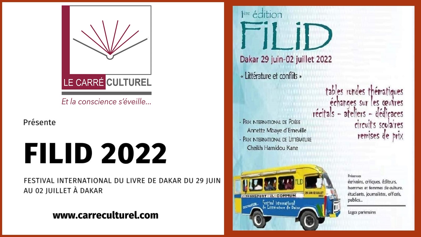 Lire la suite à propos de l’article FESTIVAL INTERNATIONAL DE LA LITTÉRATURE DE DAKAR FILID 2022